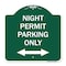 Signmission Night Permit Parking W/ Bi-Directional Arrow, Green & White Aluminum Sign, 18" x 18", GW-1818-23860 A-DES-GW-1818-23860 - alternate 1